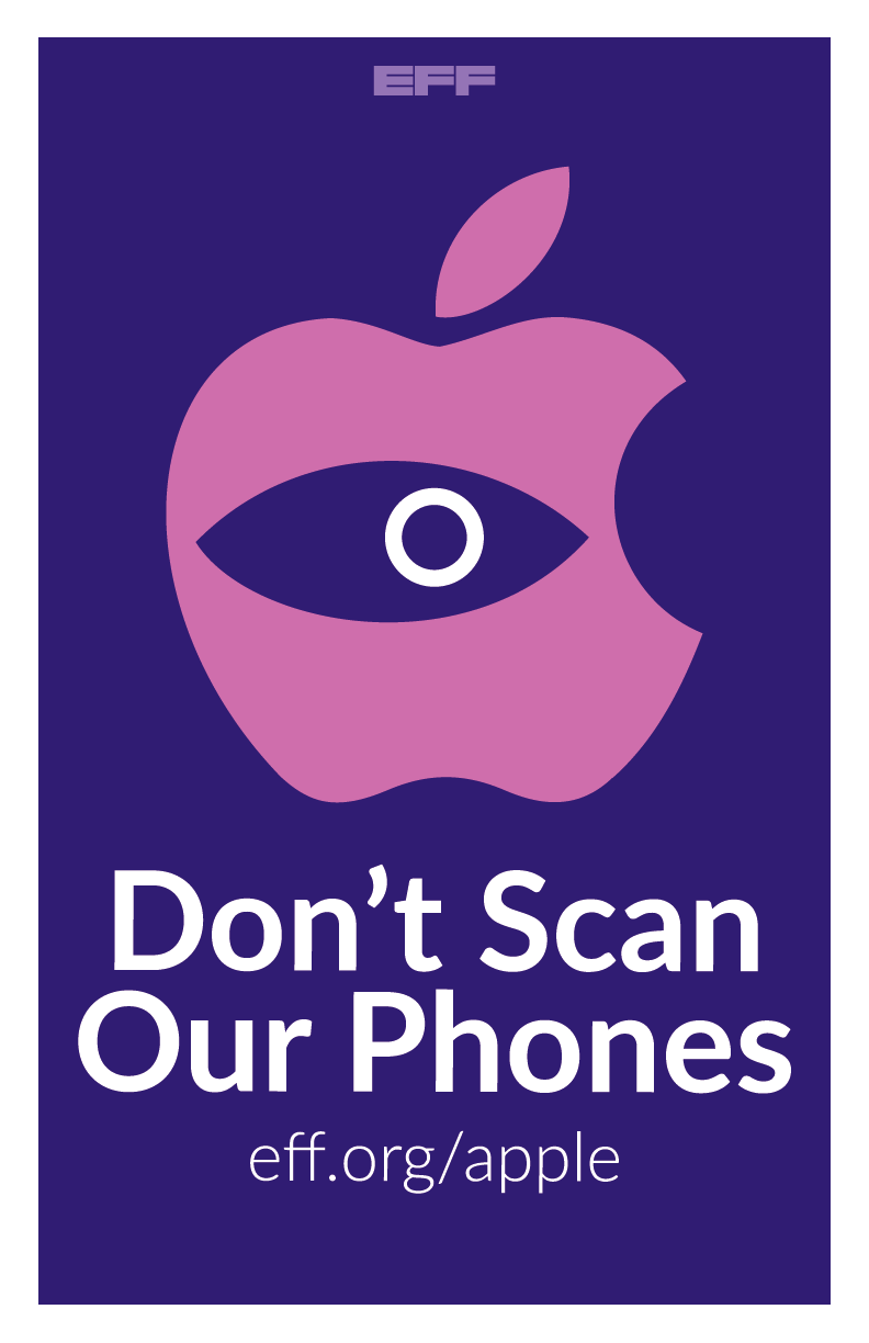  Don't Scan Our Phones. Below that is the url eff.org/apple