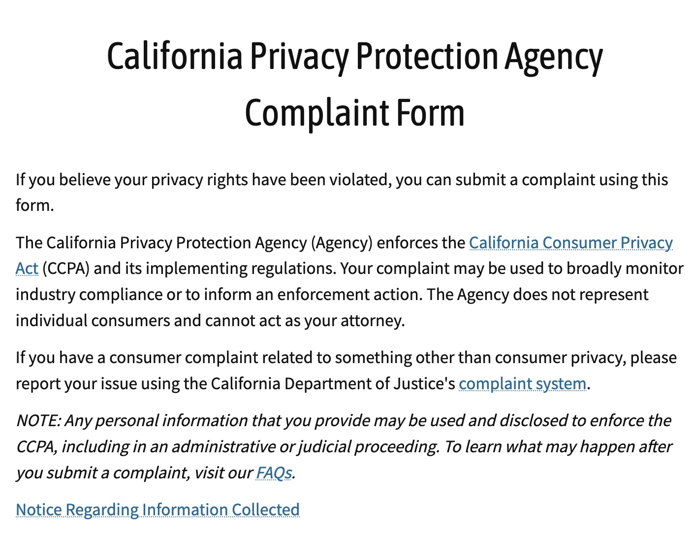 A screenshot of the CPPA's complaint page. It explains the agency's privacy policy. A screenshot of the CPPA's complaint page. It explains the agency's privacy policy.